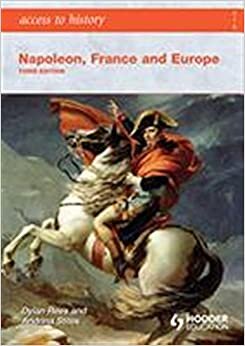 Access to History: Napoleon, France and Europe Third Edition indir