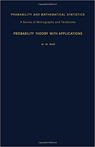 Probability Theory with Applications (Probability & Mathematical Statistics)