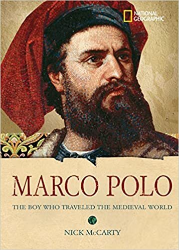 World History Biographies: Marco Polo: The Boy Who Traveled the Medieval World (National Geographic World History Biographies) indir