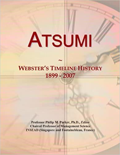 Atsumi: Webster's Timeline History, 1899 - 2007