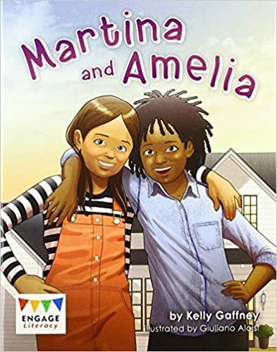 Martina and Amelia (Engage Literacy Lime)