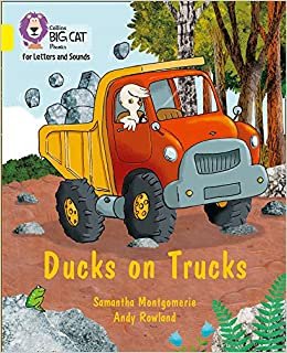 Ducks on Trucks: Band 03/Yellow (Collins Big Cat Phonics for Letters and Sounds) indir