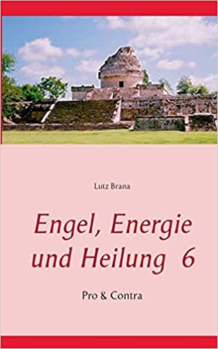 Engel, Energie und Heilung 6: Pro & Contra indir