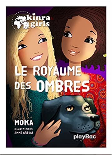 Le royaume des ombres (Kinra Girls (8))