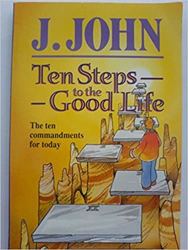 Ten Steps to the Good Life