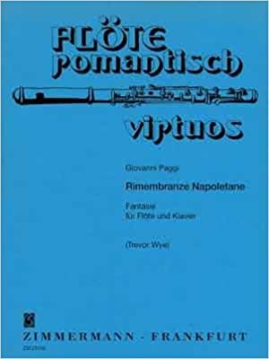 Rimembranze Napoletane: Fantasie. Flöte und Klavier. (Flöte romantisch virtuos)