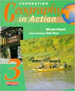Foundation Geography In Action Student Book 3: Bk.3