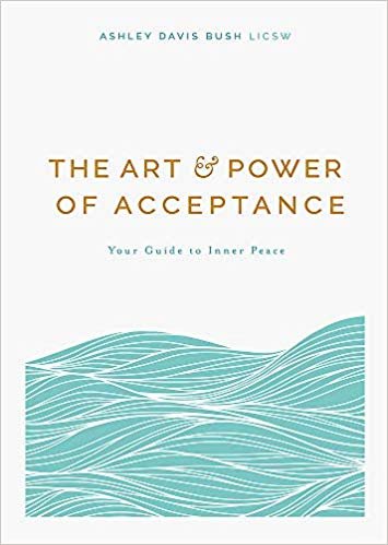 The Art and Power of Acceptance: Your Guide to Inner Peace indir