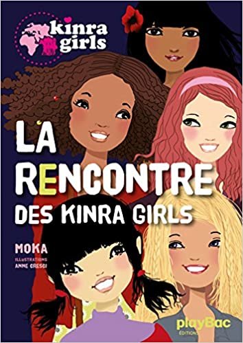 La Rencontre Des Kinra Girls (Kinra Girls (1)) indir