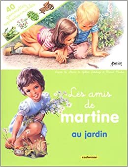 Les amis de Martine (avec 40 gommettes repositionnables): Les amis de martine au (DERIVES)