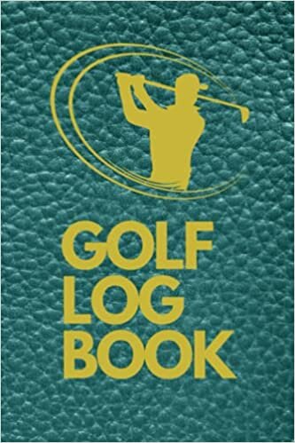 GOLF LOG BOOK :: Golfers Scoresheet Journal Notebook Diary | 135 Page Book | 119 Golfing Sheet Pages | 14 Notes Pages | Trim Size 6 x 9 Inches | 15 x ... Book Cover | Great Gift For All Golf Players indir