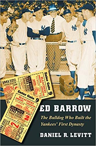 Ed Barrow: The Bulldog Who Built the Yankees' First Dynasty indir