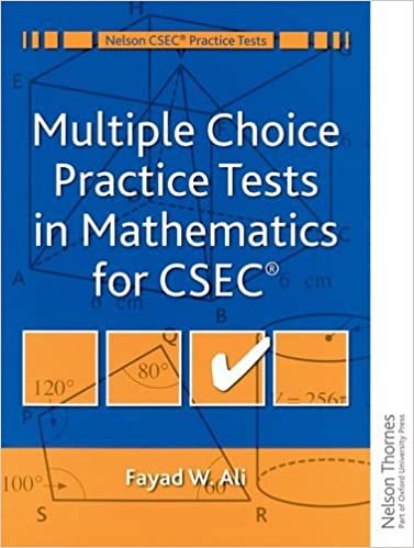 Multiple Choice Practice Tests in Mathematics for CXC (Nelson CXC Practice Tests)