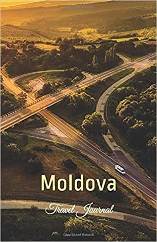 Moldova Travel Journal: Perfect Size 100 Page Travel Notebook Diary indir