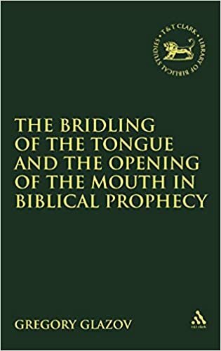 Bridling of the Tongue and the Opening of the Mouth in Biblical Prophecy (Journal for the Study of the Old Testament Supplement S.)