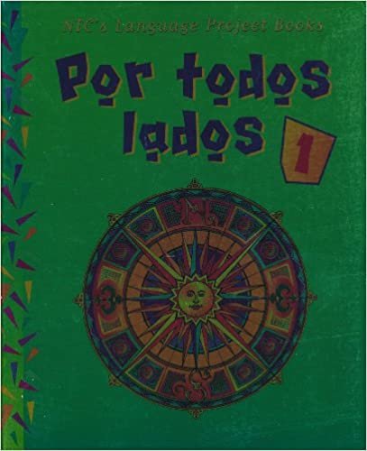 Por Todos Lados 1: Student Textbook Bk.1