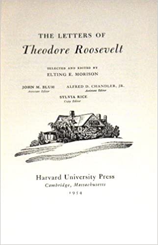 The Letters of Theodore Roosevelt: 1909-1914 v. 7: The Days of Armageddon
