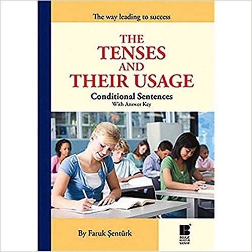 THE TENSES AND THEIR USAGE