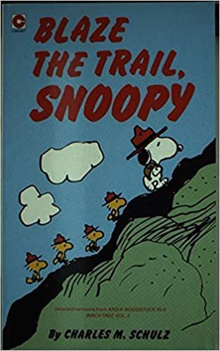 Blaze the Trail, Snoopy (Coronet Books)