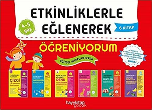 Etkinliklerle Eğlenerek Öğreniyorum (6 Kitap Takım): Eğitsel Kitaplar Serisi (4 - 5 Yaş)