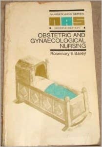 Obstetric and Gynaecological Nursing (Nurses' Aids S.)