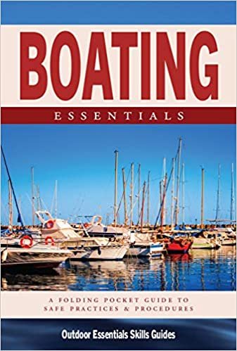 Boating Essentials: A Waterproof Folding Pocket Guide to Safe Practices & Procedures (Outdoor Essentials Skills Guide) indir