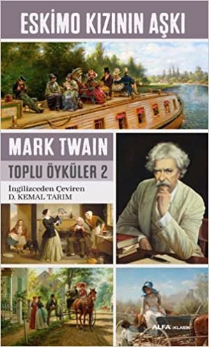 Eskimo Kızının Aşkı: Toplu Öyküler 2