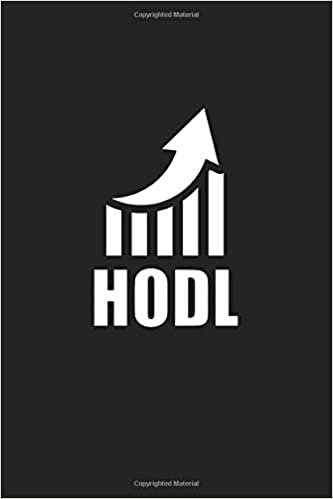 Hodl: Bitcoin notebook For Crypto Lovers: Great Bitcoin Accessories & Novelty Gift Idea for all Crypto Currency & Bitcoin Enthusiasts 100 lined pages 6x9