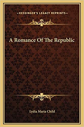 A Romance Of The Republic