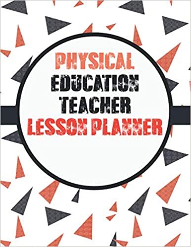 Physical Education Teacher Lesson Planner: The Ideal Appointment Planner Undated Academic Year PE Teacher Planner & Calendar for Middle School and ... Monthly Calendar Agenda for One Academic Year