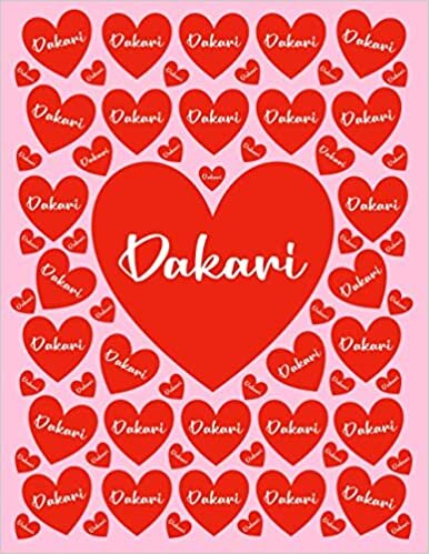 DAKARI: All Events Customized Name Gift for Dakari, Love Present for Dakari Personalized Name, Cute Dakari Gift for Birthdays, Dakari Appreciation, ... Blank Lined Dakari Notebook (Dakari Journal) indir