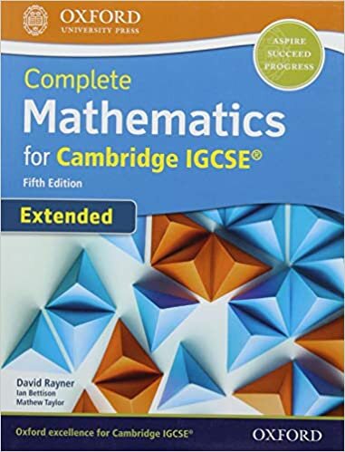 Complete Mathematics for Cambridge IGCSE® Student Book (Extended): Print & Online Student Book Pack indir
