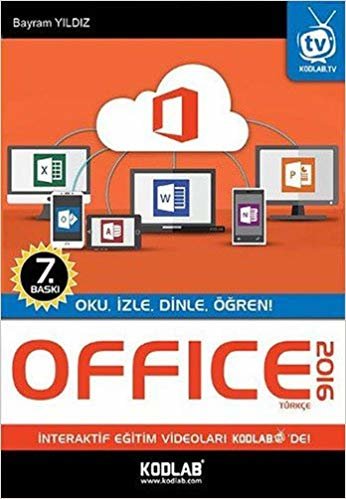 Office 2016 Türkçe: Oku, İzle, Dinle, Öğren! - İnteraktif Eğitim Videoları Kodlab Tv'de! indir