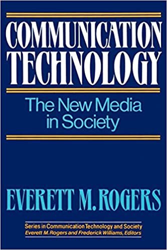 Communication Technology (The Free Press Series on Communication Technology and Society, Vol 1)