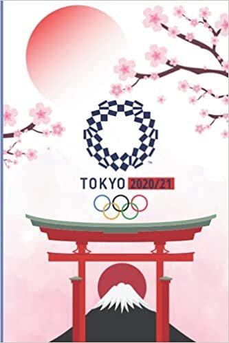 Summer Olympics Tokyo Notebook: Olympics Games Summer Tokyo 2021