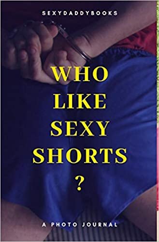 Who like sexy shorts?
