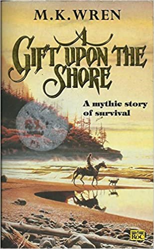 A Gift Upon the Shore: A Mythic Story of Survival (ROC)