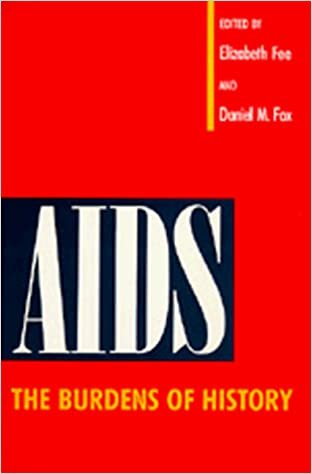 AIDS: The Burdens of History indir
