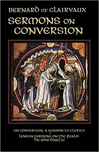 Sermons on Conversion (Cistercian Fathers, Band 25)