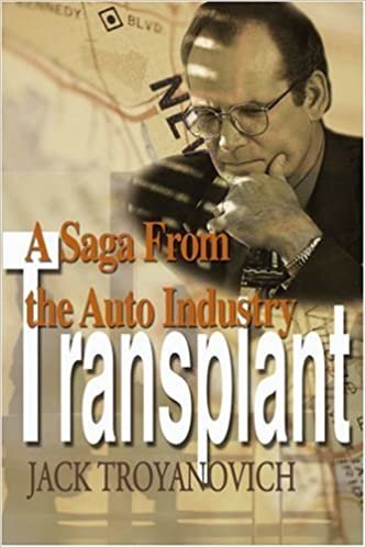 Transplant: A Saga From the Auto Industry
