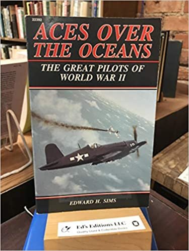 Aces over the Oceans: The Great Pilots of World War II