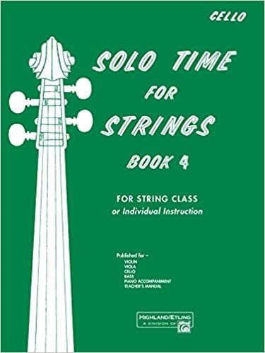 Solo Time for Strings, Bk 4: Cello