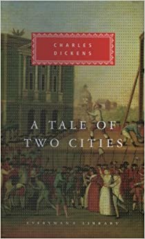A Tale of Two Cities (Everyman's Library Classics)