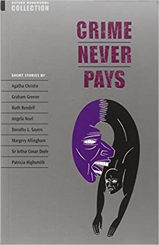 Crime Never Pays: Short Stories (Oxford Bookworms)