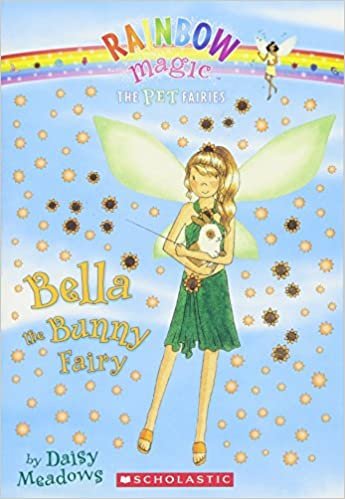 Bella the Bunny Fairy (Rainbow Magic: Pet Fairies)