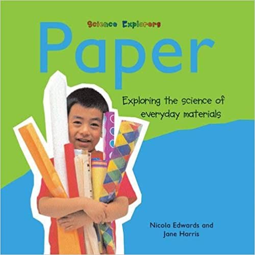 Paper: Exploring the Science of Everyday Materials (Science Explorers)