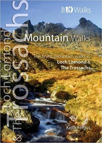 Mountain Walks: The Finest Mountain Walks in Loch Lomond & The Trossachs (Top 10 Walks: Loch Lomond & The Trossachs) indir