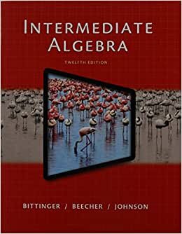 Intermediate Algebra and Mathxl Valuepack Access Code (6 Mo.)