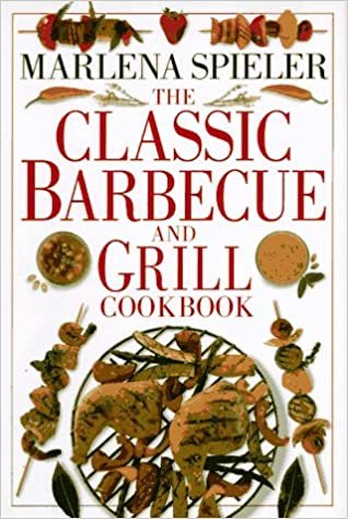 The Classic Barbeque & Grill Cookbook indir