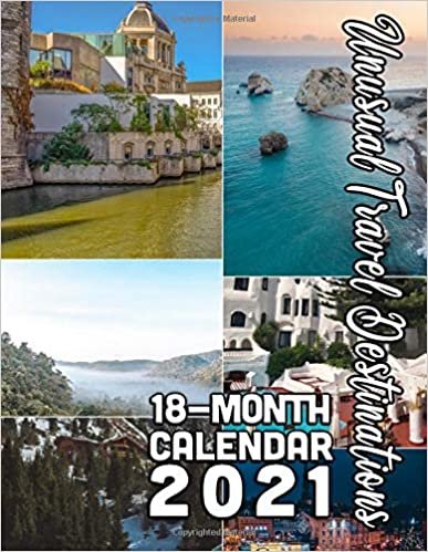 Unusual Travel Destinations 18-Month Calendar 2021: October 2020 through March 2022 indir